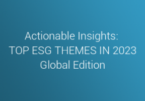 Actionable Insights: Top ESG Themes in 2023