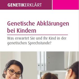 Genetische Abklärung bei Kindern